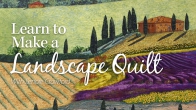 Learn to Make a Landscape Quilt